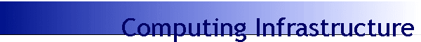 Computing Infrastructure